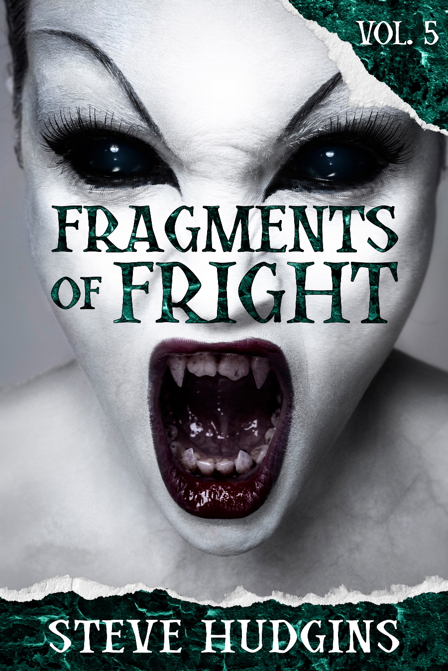 Fragments of Fright Vol. 5