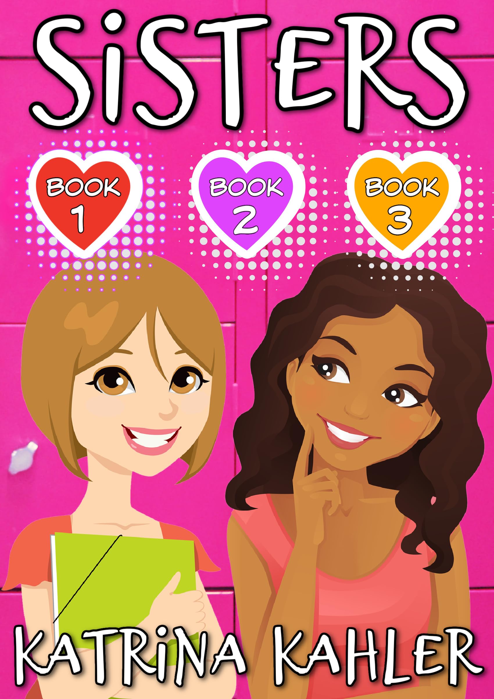 SISTERS - Books 1, 2 & 3
