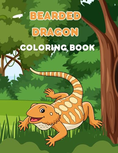 Bearded dragon Coloring Book: Fun And Easy Coloring Pages ,and a ...