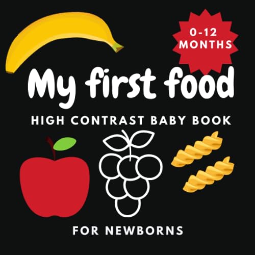 My first food High Contrast Baby Book for Newborns 012 months Food