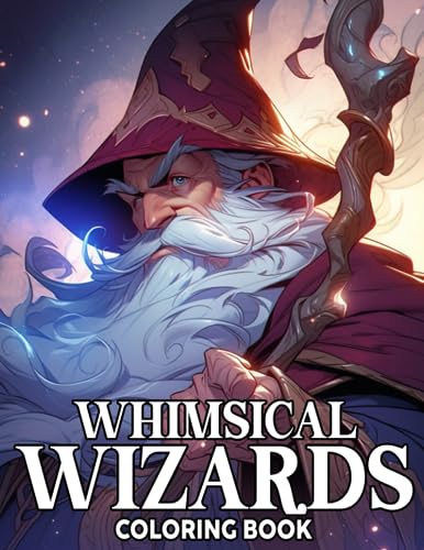 Whimsical Wizards Coloring Book: Playful Wizardry Adventures Coloring