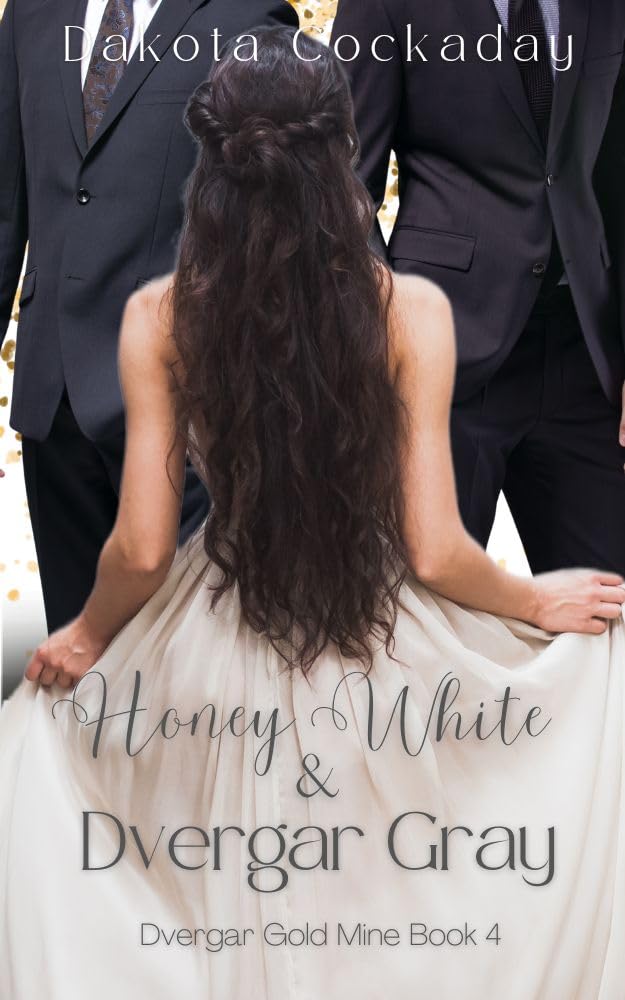 Honey White and Dvergar Gray book cover