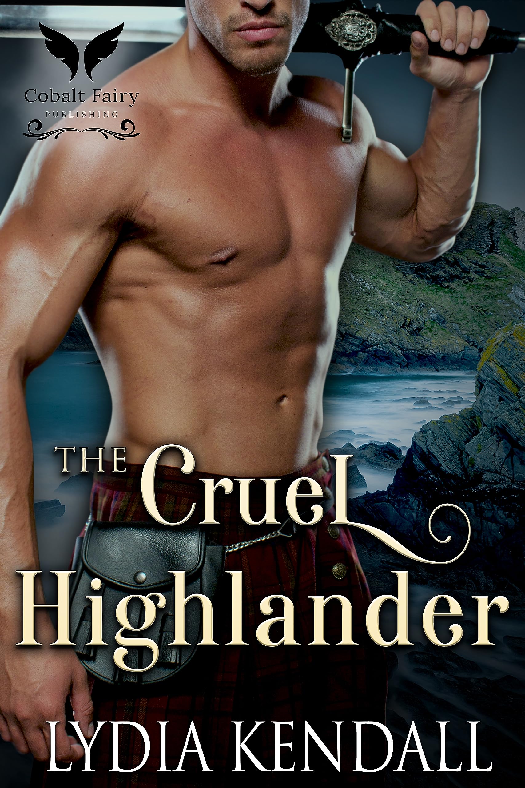 The Cruel Highlander