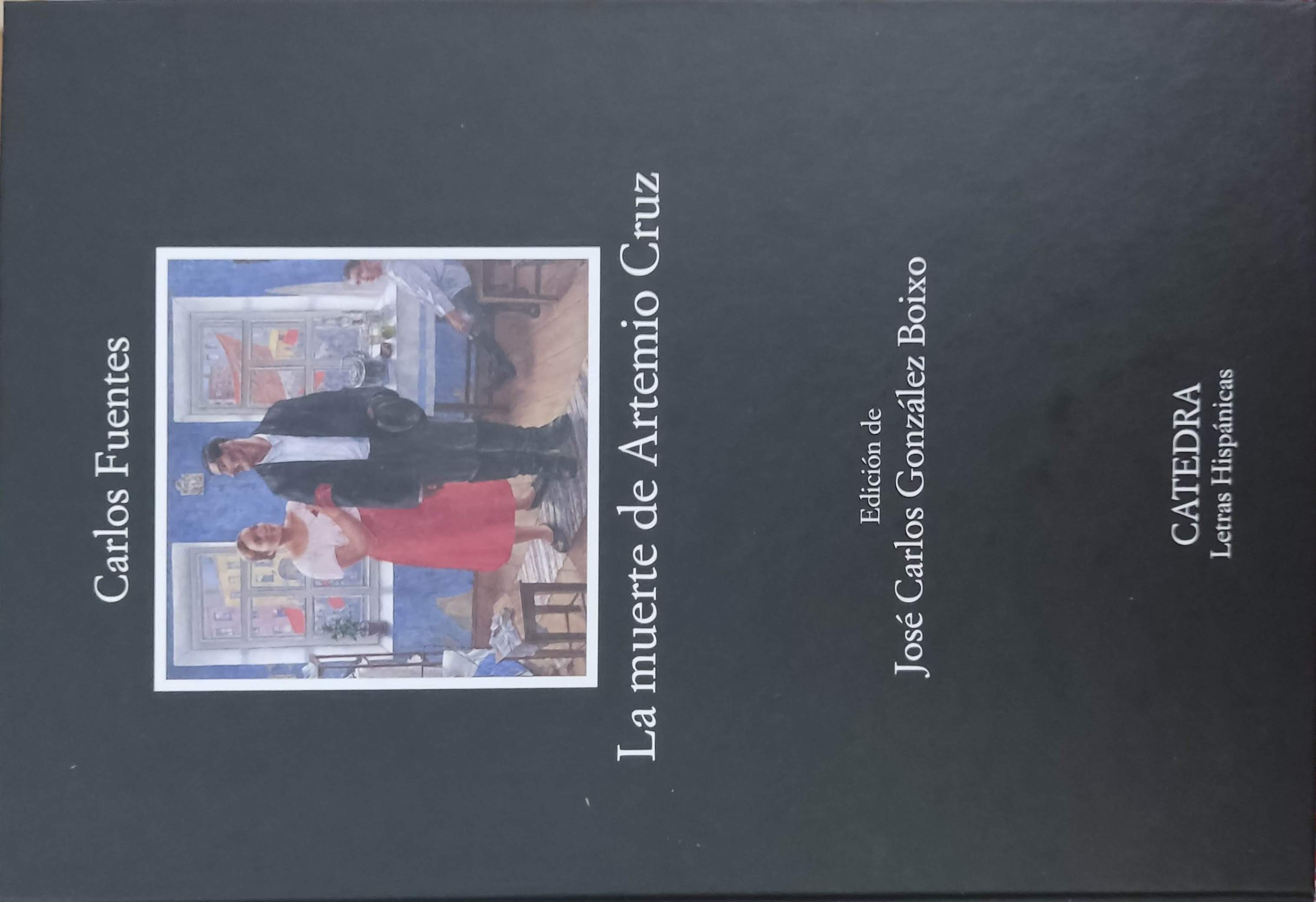 La muerte de Artemio Cruz by Carlos Fuentes | Goodreads