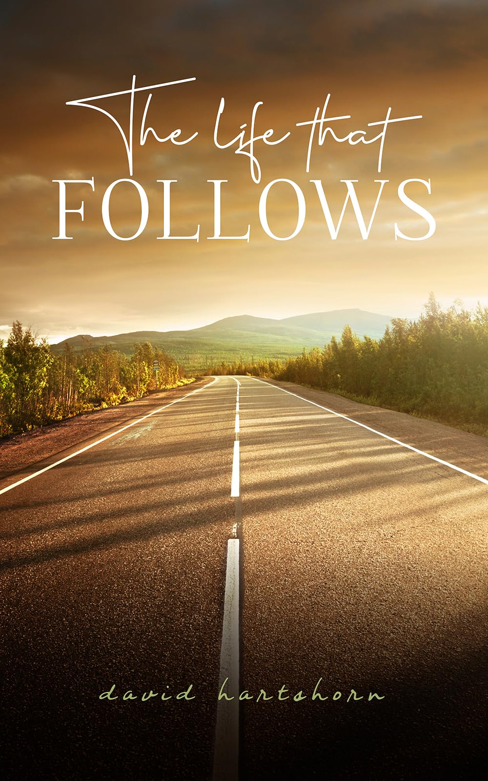 The Life That Follows