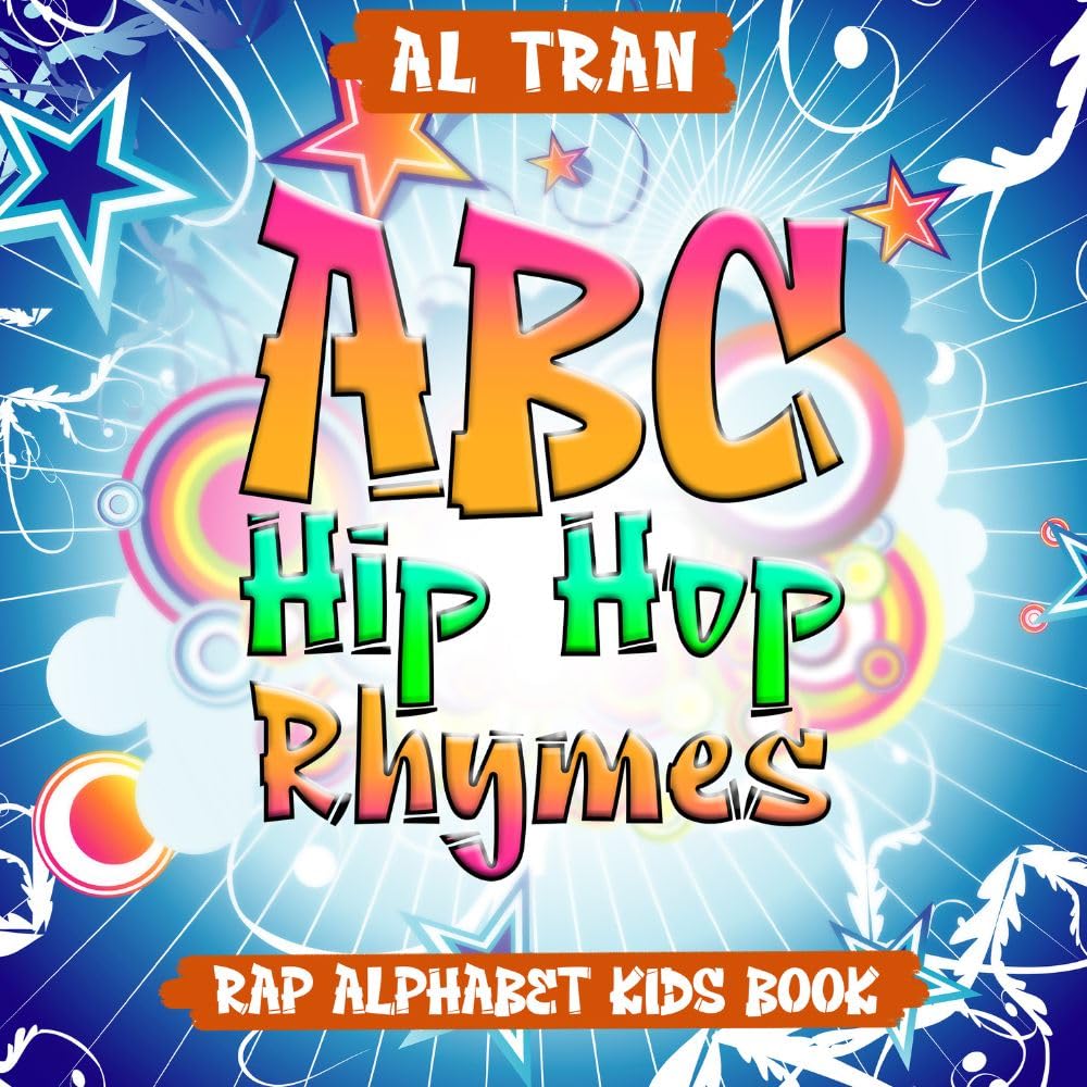 ABC Hip Hop Rhymes: Rap Alphabet Kids Book