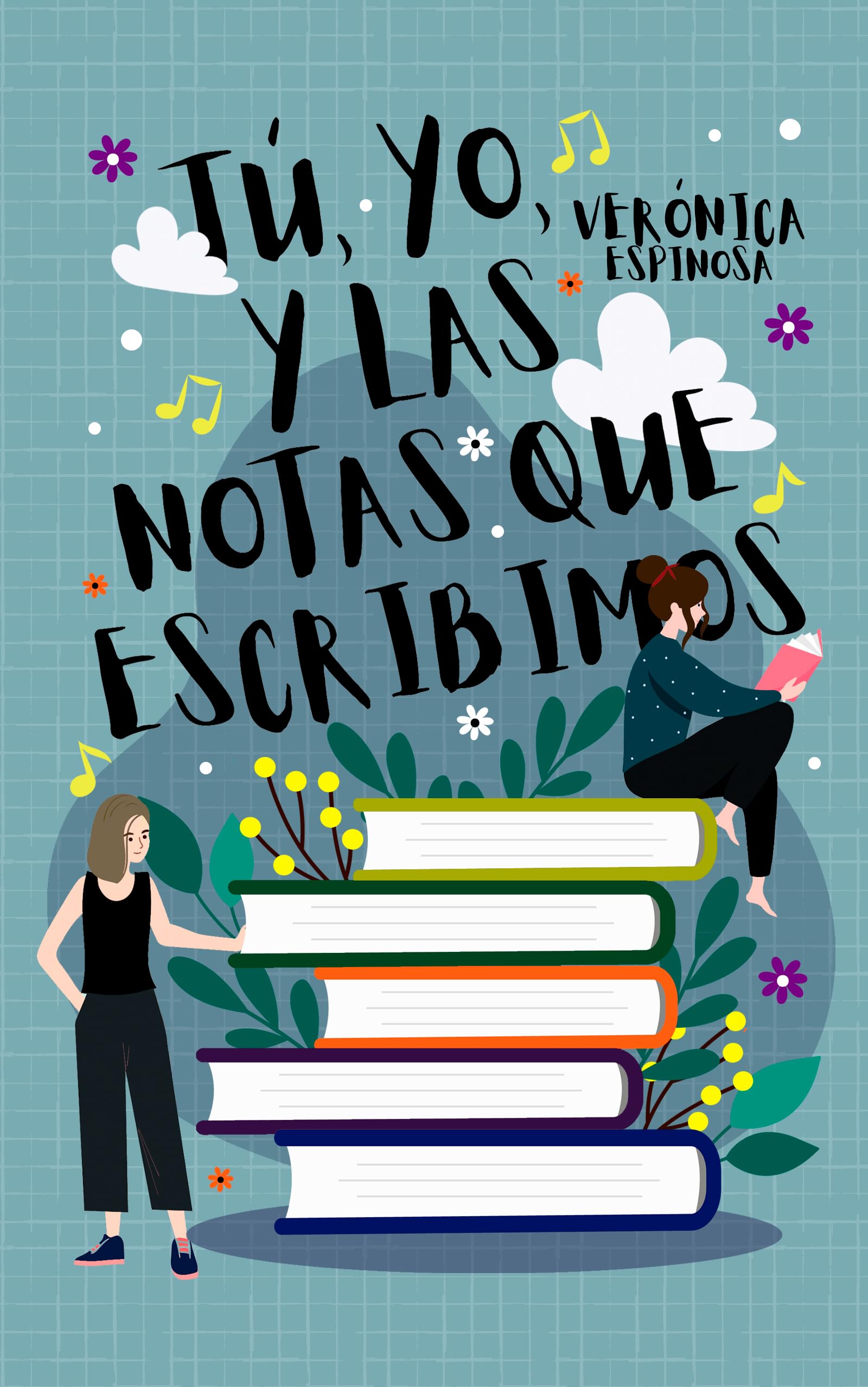 Tú, yo, y las notas que escribimos
