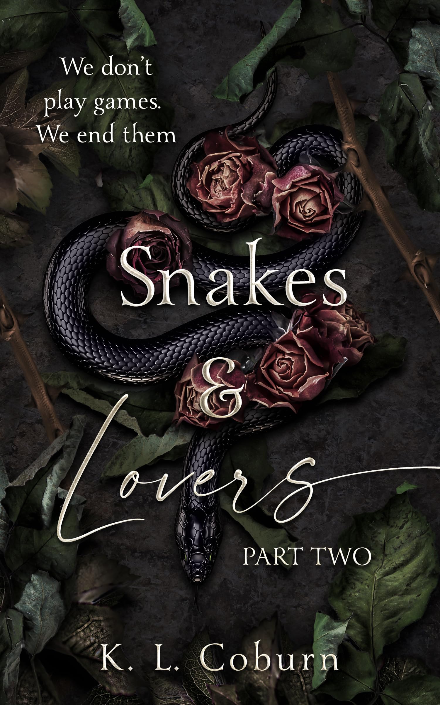 Snakes & Lovers: Part Two