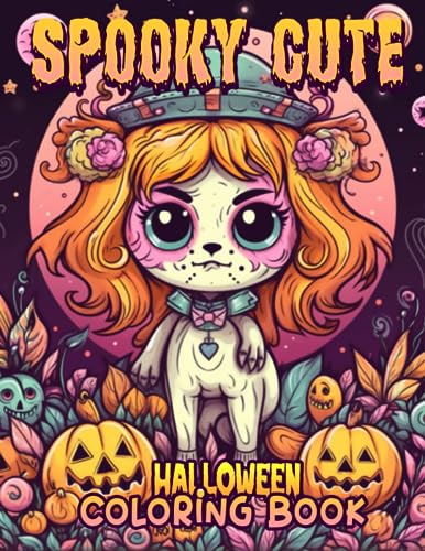 Spooky Cute Coloring Book For Kids: Coloring Book of Spooky Cute for