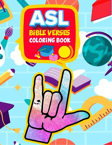 ASL BIBLE VERSES COLORING BOOK: Inspirational Color Pages for Positive ...
