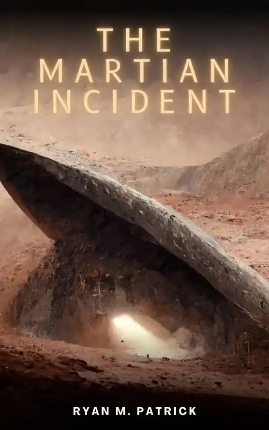 The Martian Incident: A Science Fiction Thriller