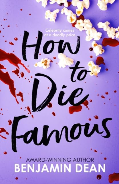How to Die Famous
