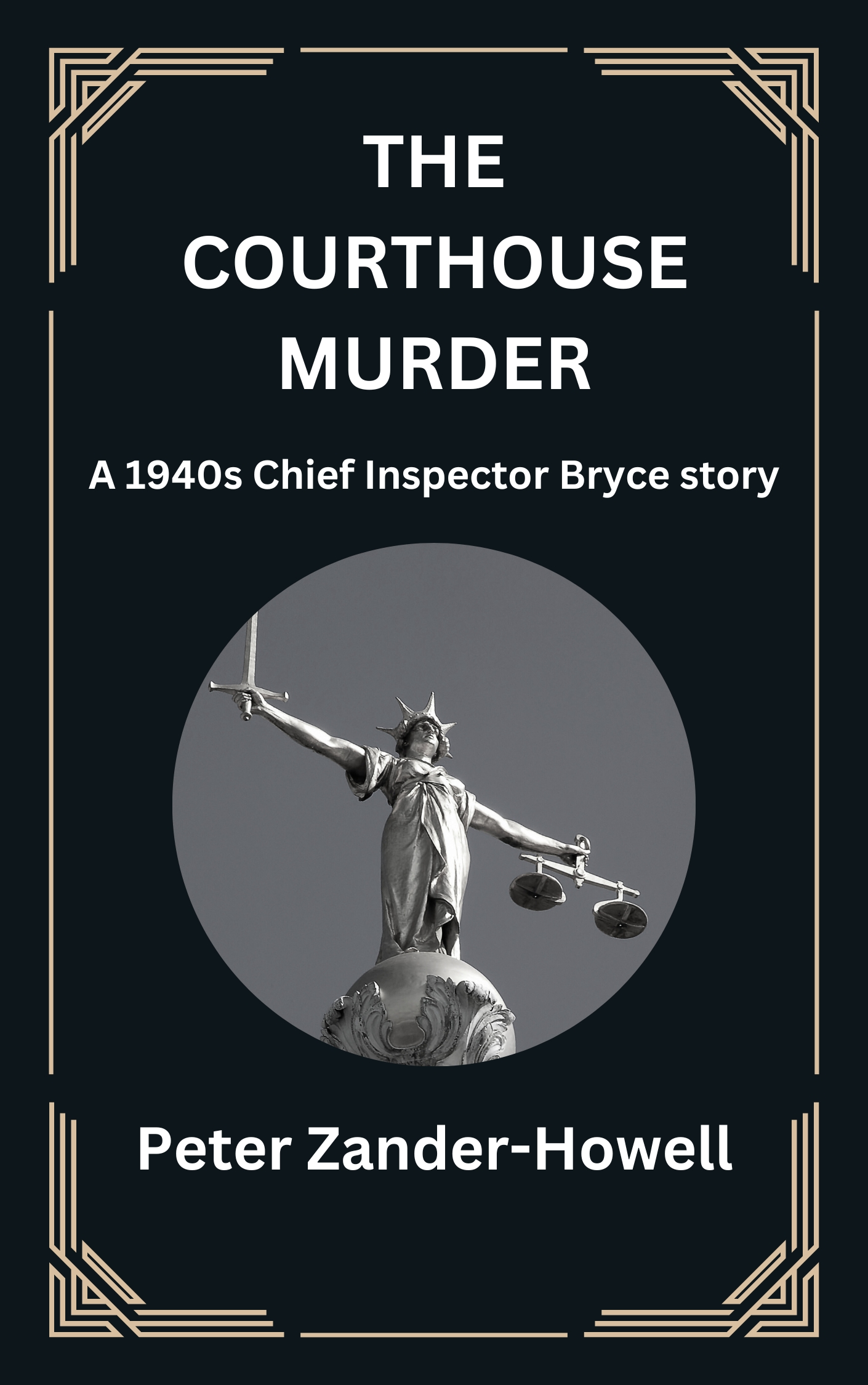 The Courthouse Murder: A 1940s Chief Inspector Bryce story