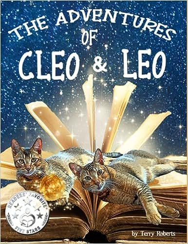 The Adventures of Cleo & Leo: The first in a series of time-travel adventures!