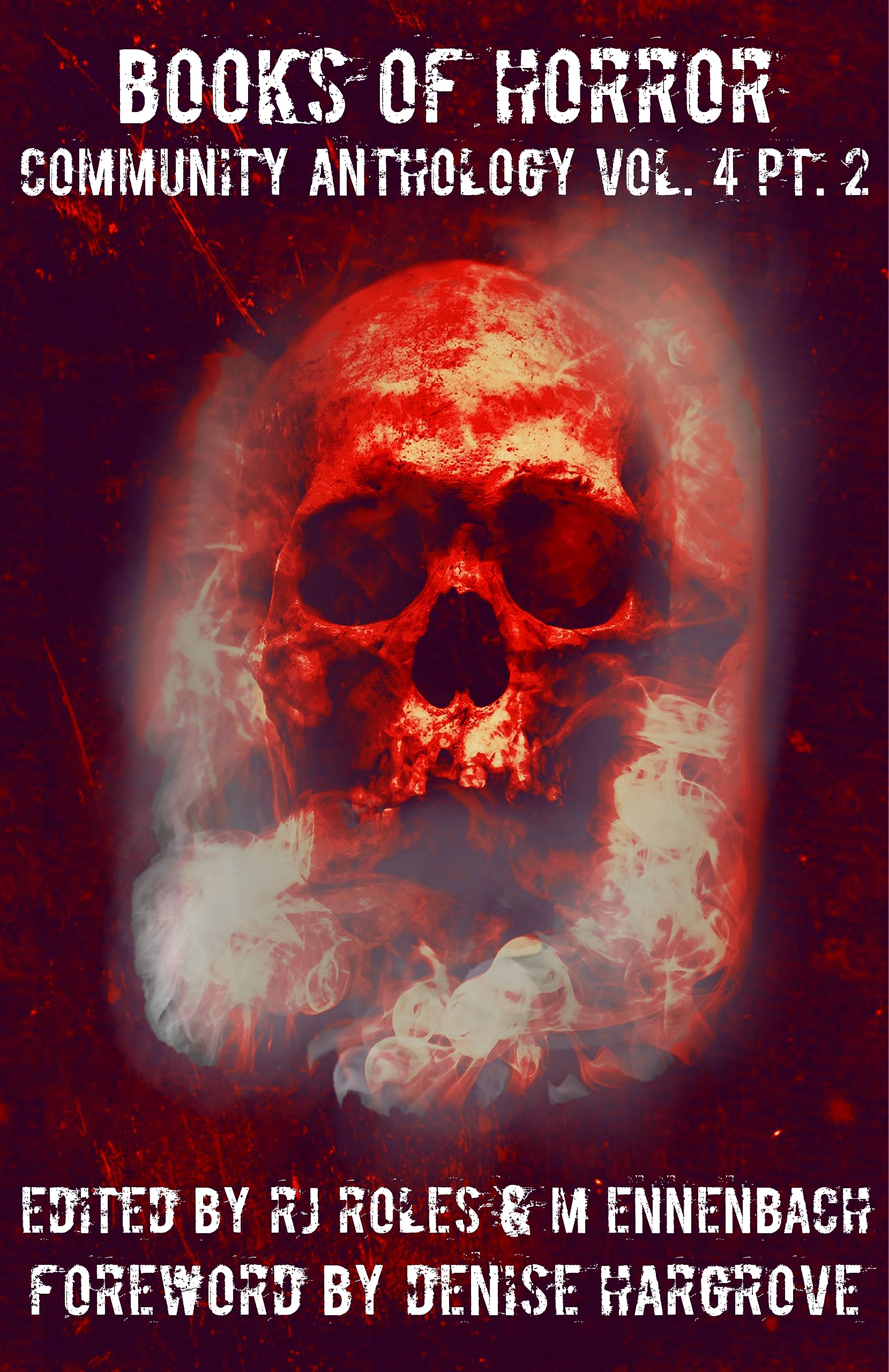 Books of Horror Community Anthology Vol. 4 part 2