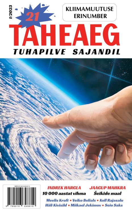 Täheaeg: ulmeantoloogia. 21, Tuhapilve sajandil: kliimamuutuse erinumber
