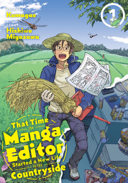 That Time the Manga Editor Started a New Life in the Countryside Vol. 1