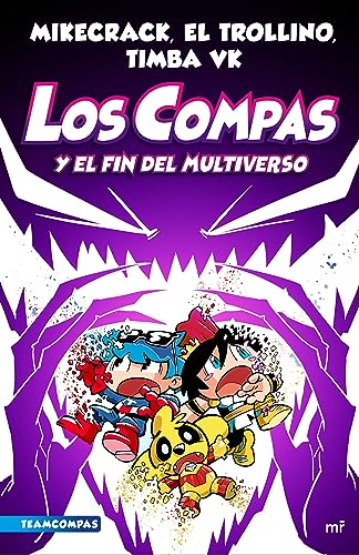 Compas 10. Los Compas y el fin del Multiverso