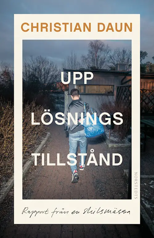 Upplösningstillstånd: rapport från en skilsmässa