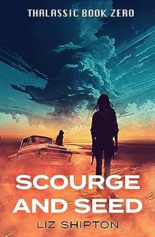 Scourge and Seed