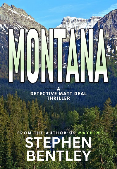Montana: A Detective Matt Deal Thriller