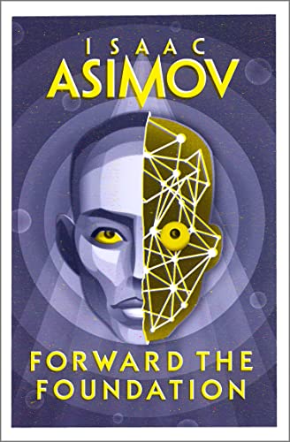 Forward the Foundation (Foundation, #7)