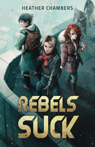 Rebels Suck