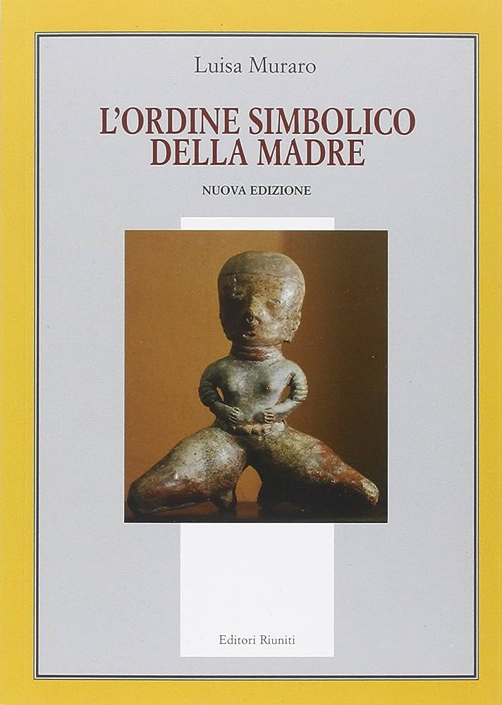 L'ordine simbolico della madre