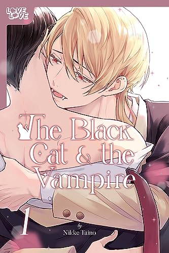 The Black Cat & the Vampire, Volume 1 (The Black Cat & the Vampire, #1)
