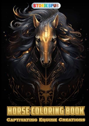 Horse Coloring Book: Captivating Equine Creations: Unleash Your