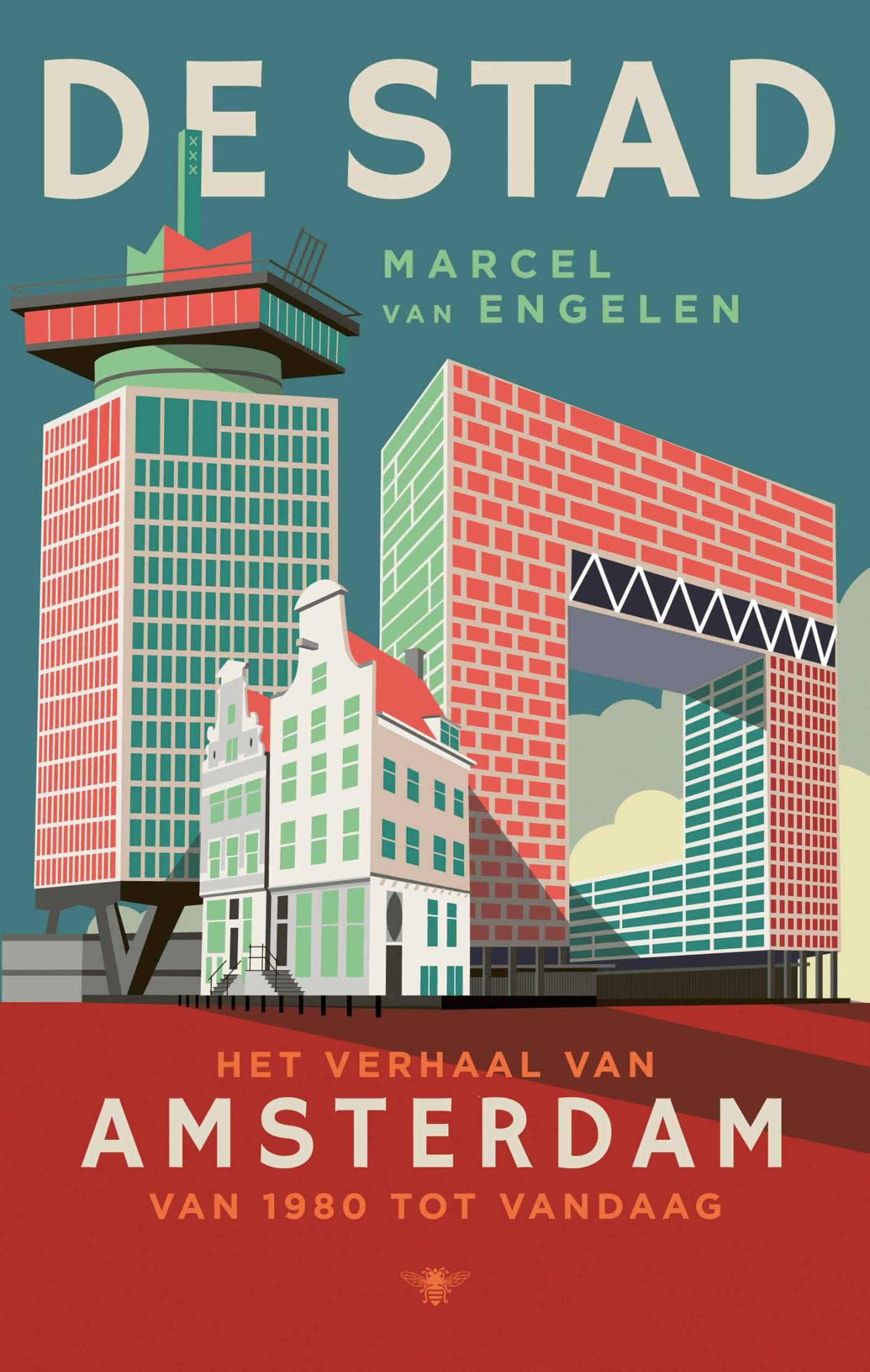 De stad - Het verhaal van Amsterdam van 1980 tot vandaag