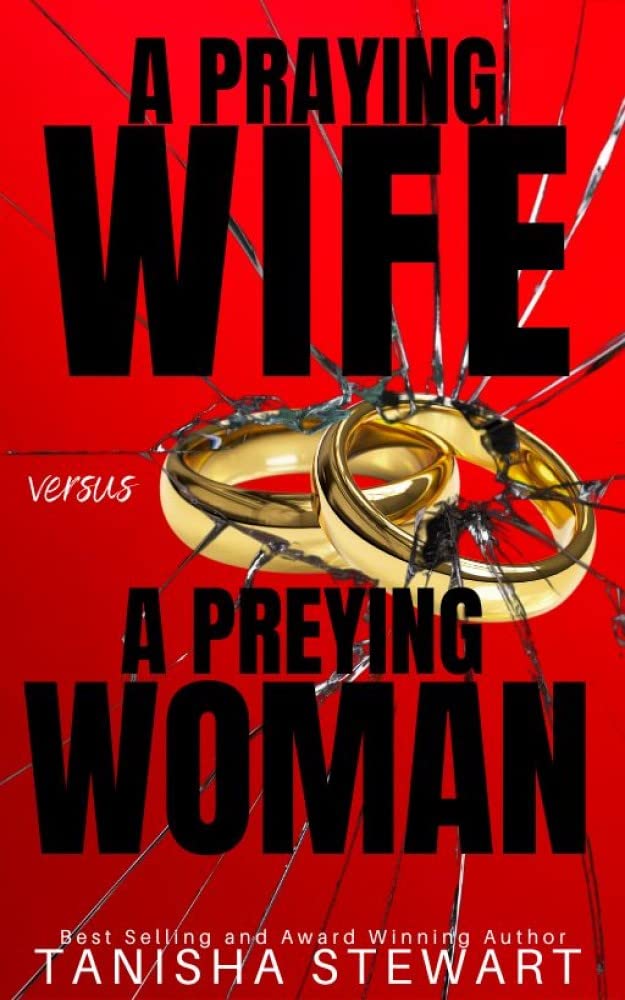 A Praying Wife vs A Preying Woman