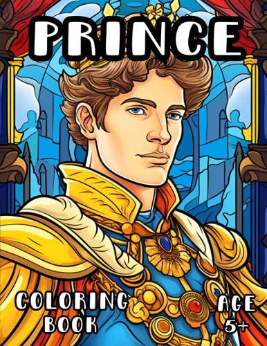 Prince Coloring Book: Handsome Princes Coloring Book for Kids and ...
