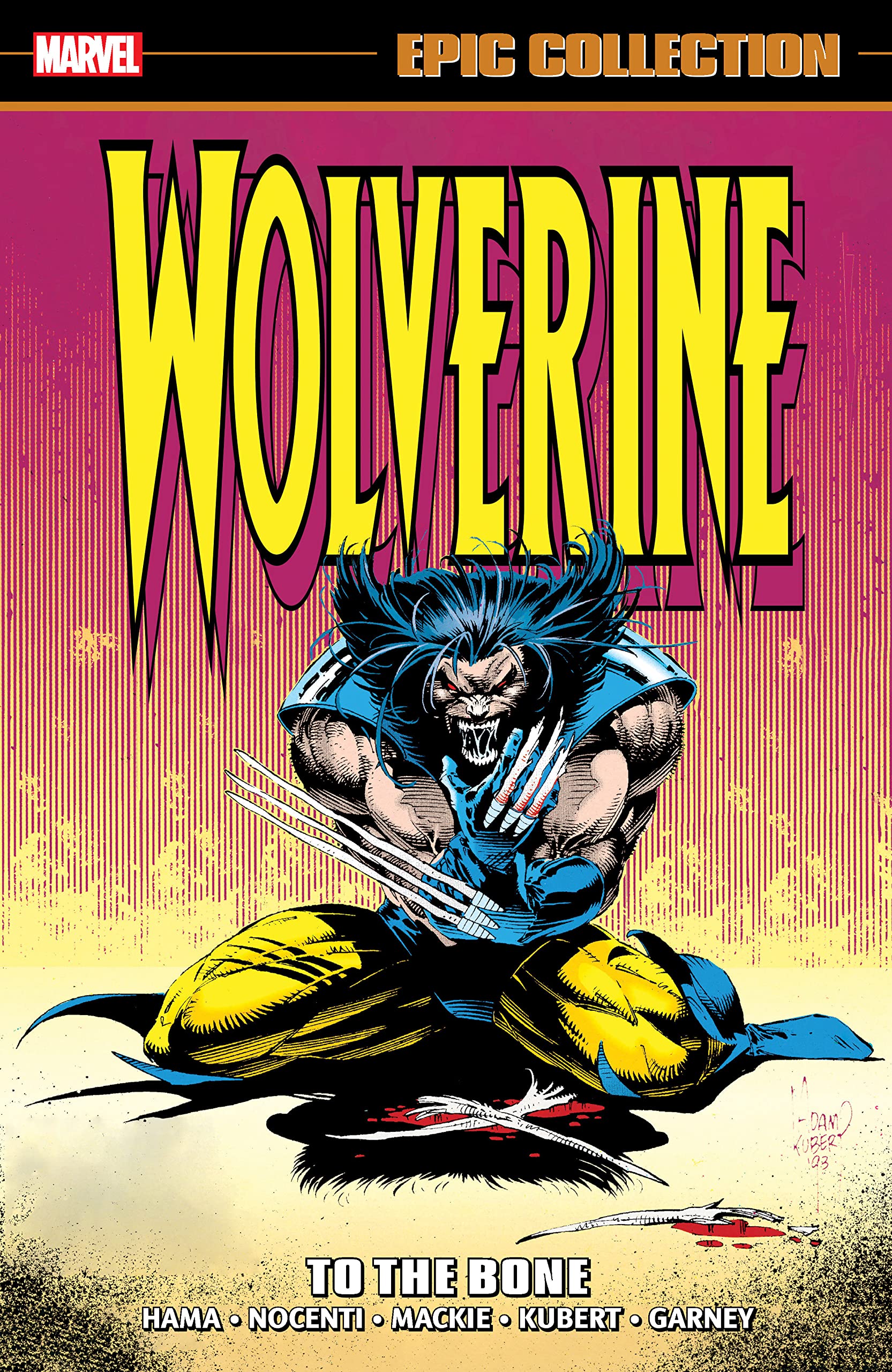 Wolverine Epic Collection, Vol. 7: To the Bone