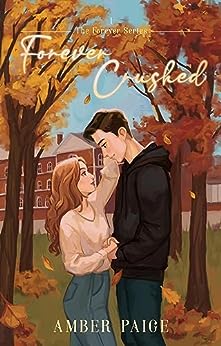 Forever Crushed