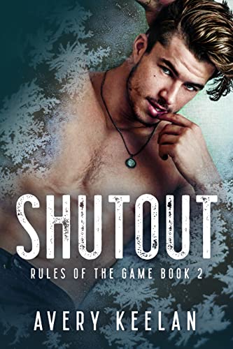 Shutout (Rules of the Game, #2)