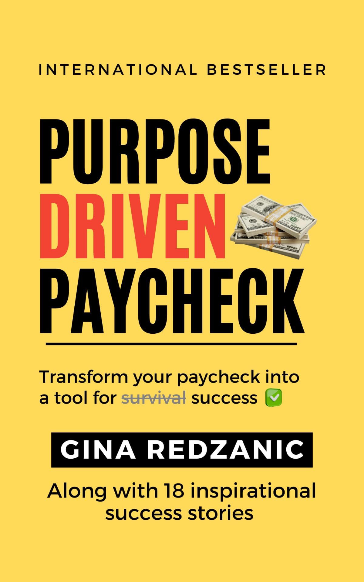 Purpose Driven Paycheck Transform your paycheck into a tool for