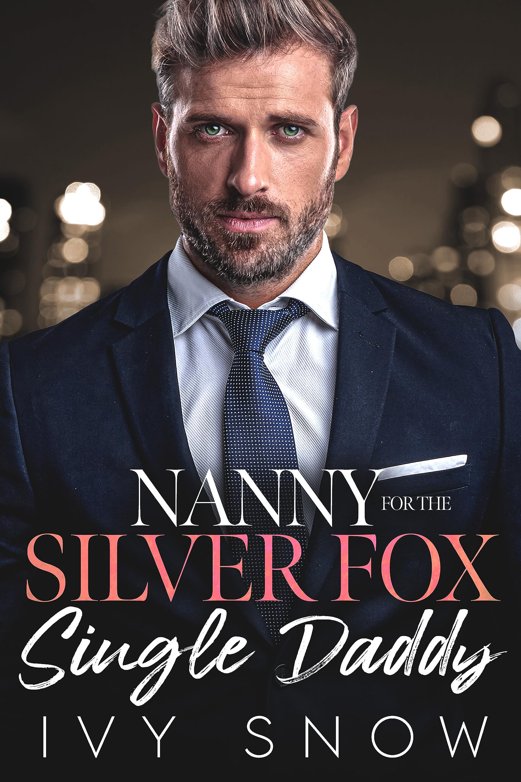 Nanny For The Silver Fox Single Daddy