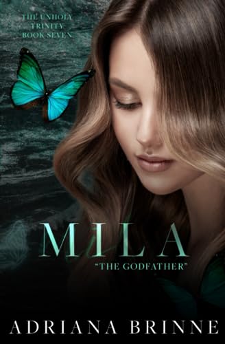 Mila: The Godfather (Unholy Trinity)