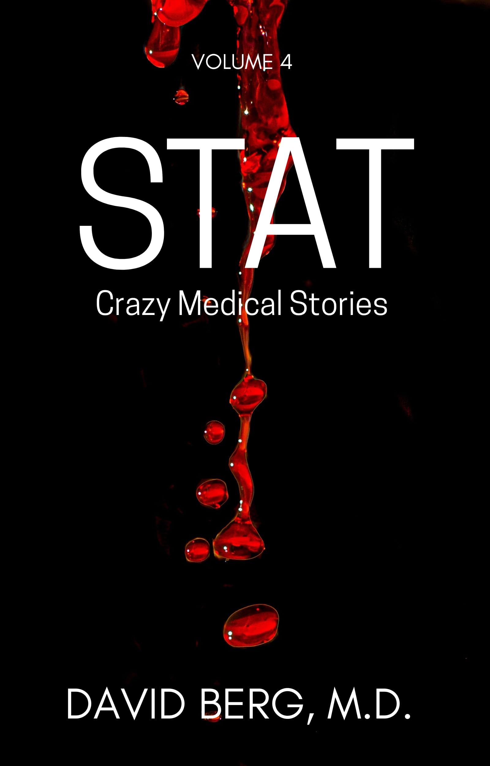 Stat: Crazy Medical Stories: Volume 4