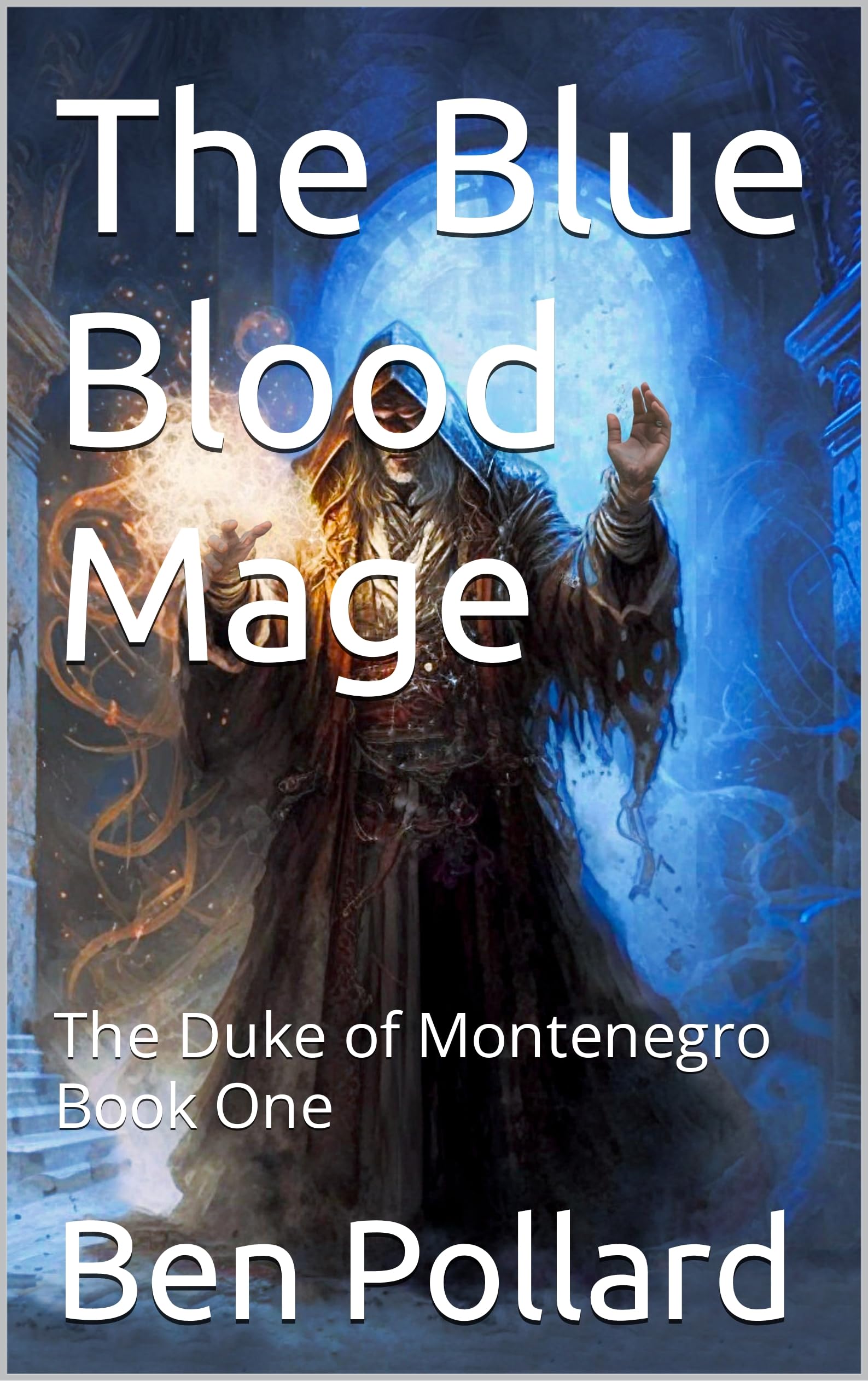 The Blue Blood Mage
