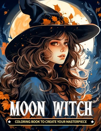 Moon Witch Coloring Book: Fantasy Witches Coloring Book For Adults ...