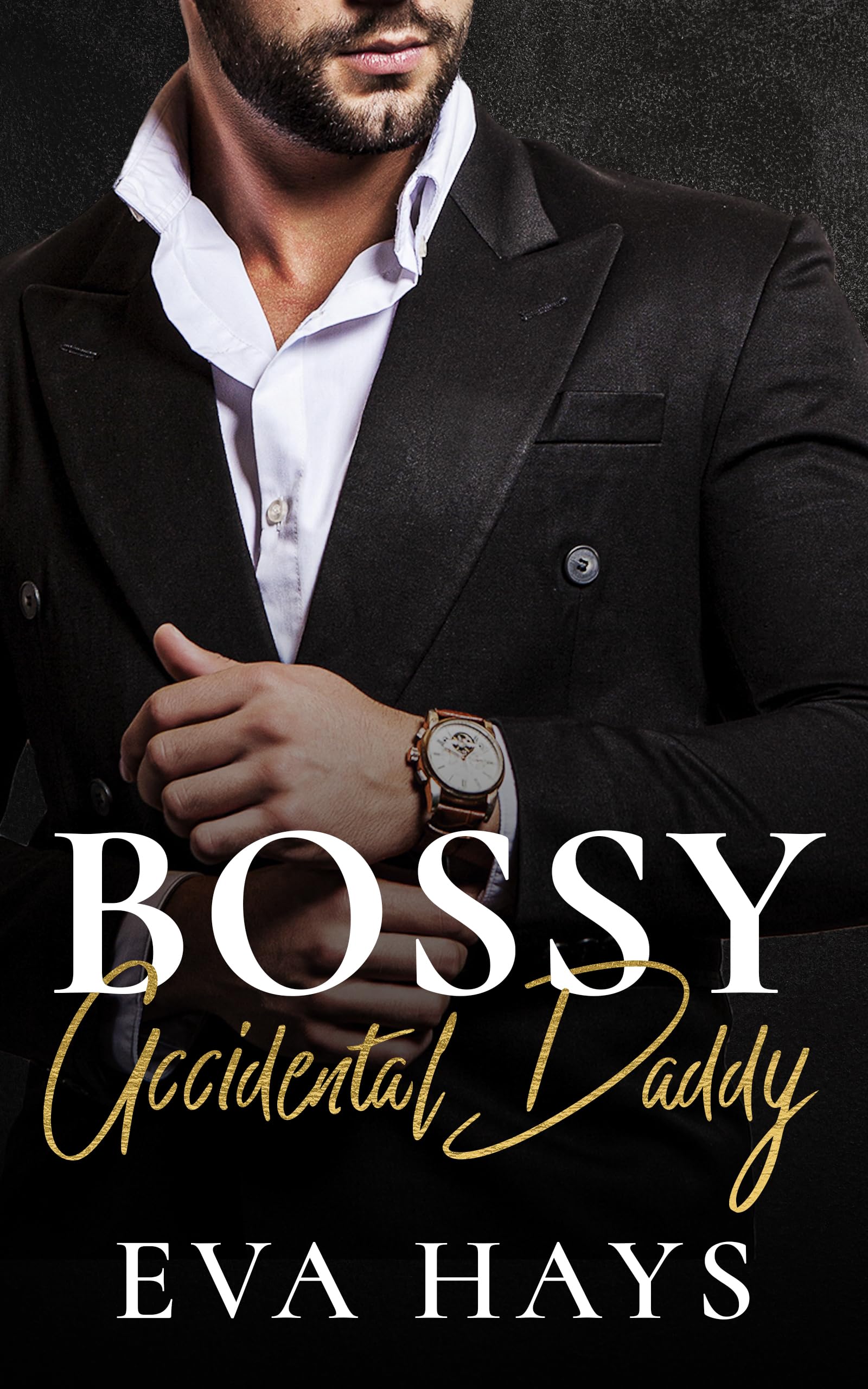 Bossy Accidental Daddy