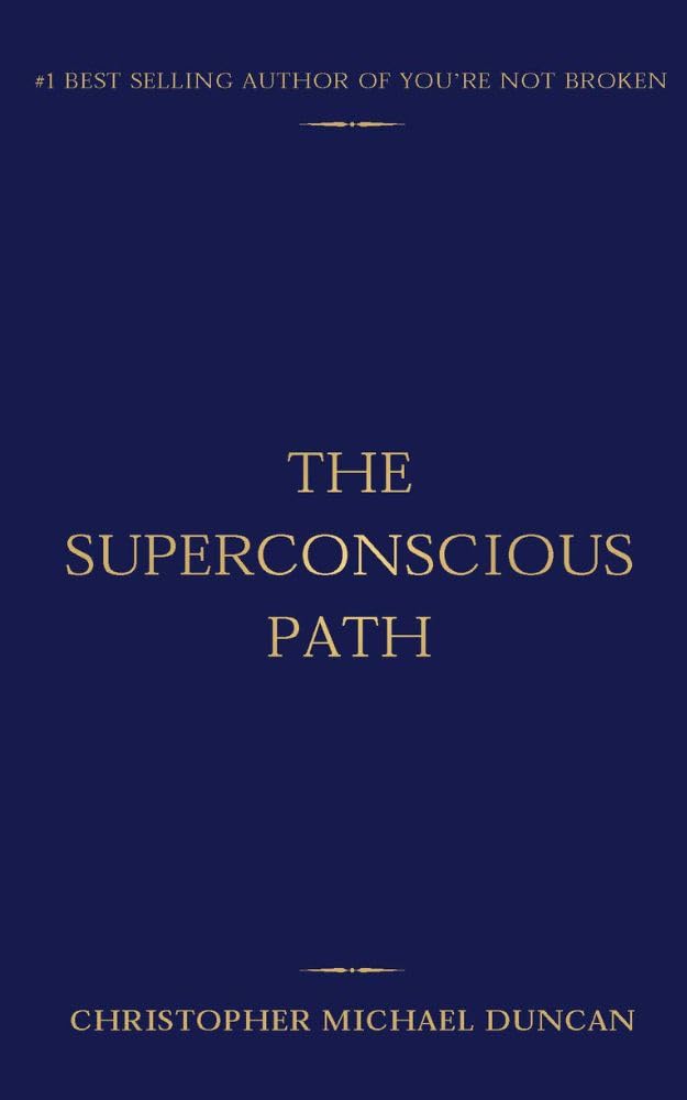 The Superconscious Path