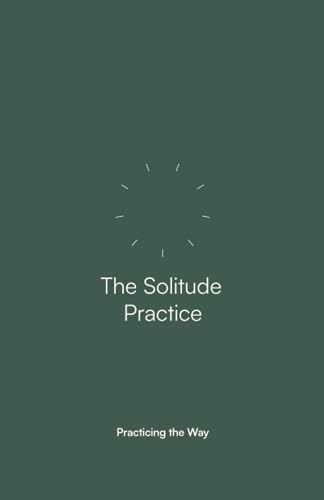 The Solitude Practice book cover