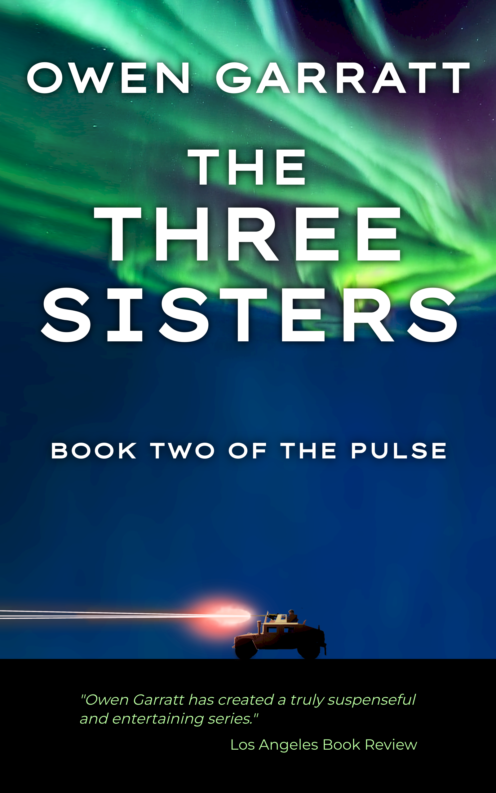 The Three Sisters Apocalyptic Action Thriller Book Two by Owen