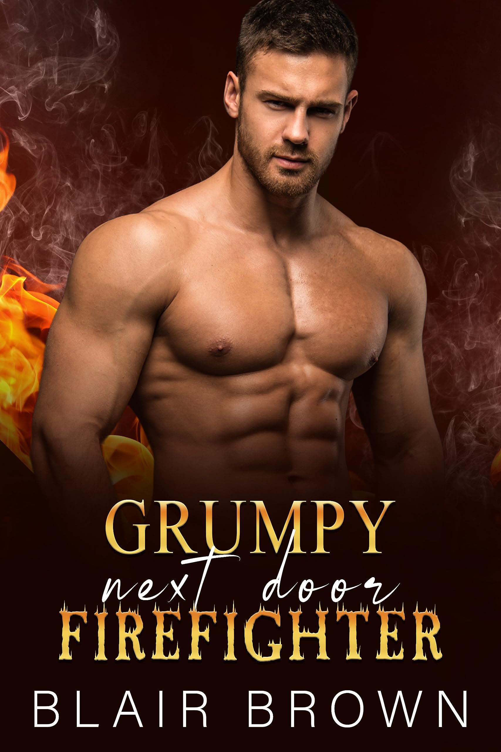 Grumpy Next Door Firefighter