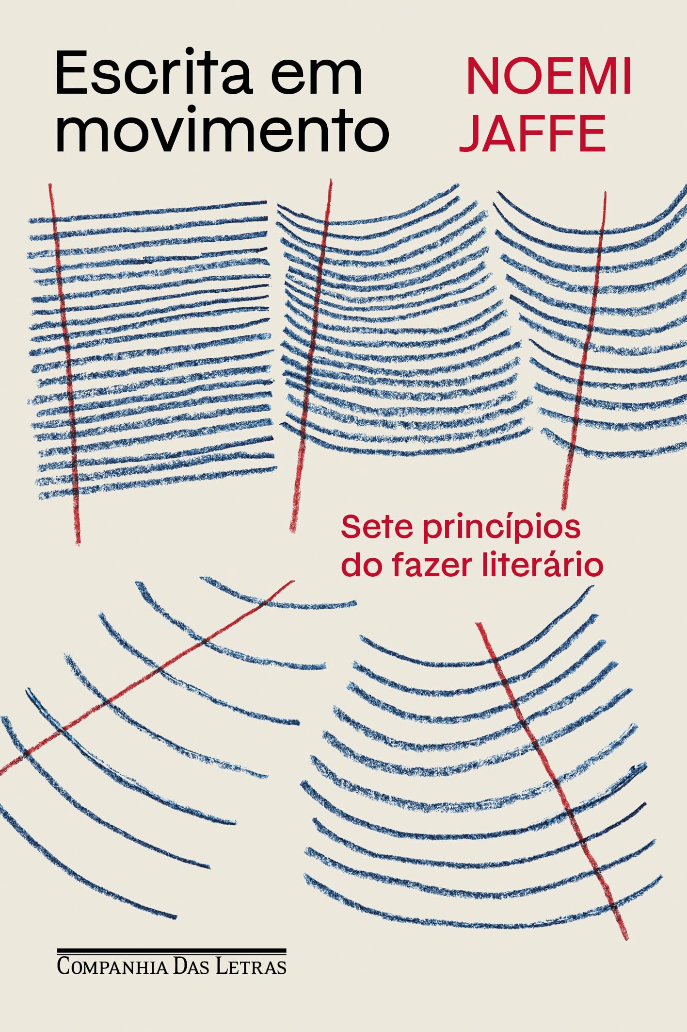 Escrita em movimento: Sete princípios do fazer literário