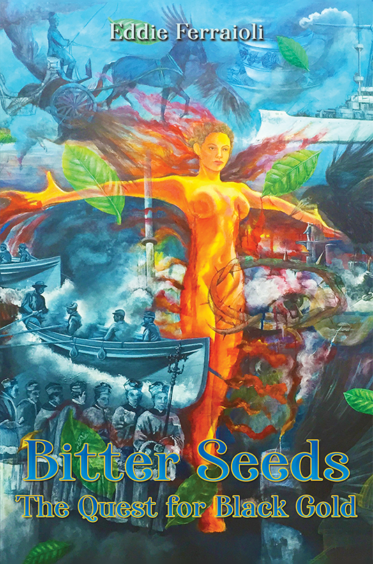 Bitter Seeds The Quest for Black Gold by Eddie Ferraioli Goodreads