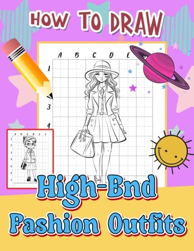 How To Draw High-End Fashion Outfits: Create Runway-Worthy Designs for ...